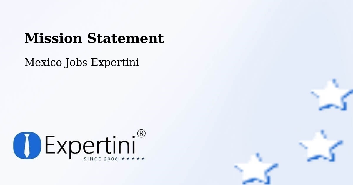 Corporate Mission – La Yesca - Mexico Jobs Expertini
