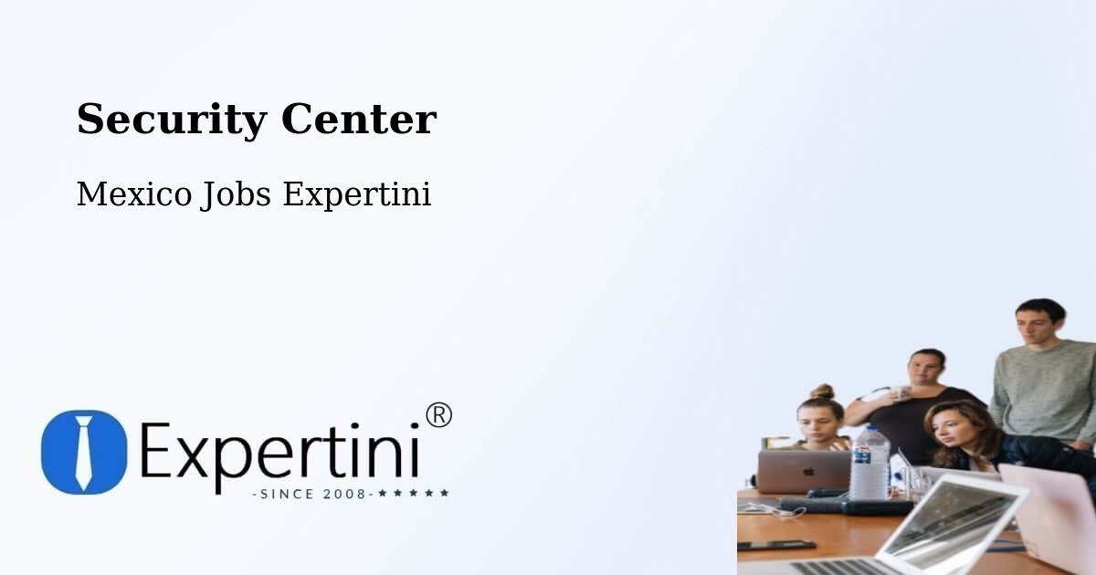 Security & Compliance – La Yesca - Mexico Jobs Expertini