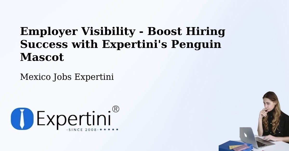 CV and Resume Visibility Optimization – La Yesca - Mexico Jobs Expertini